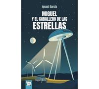 Miguel y el caballero de las estrellas (Algar Joven)