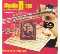 Miguelito Miranda - 50 Anos En Su Musica