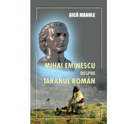 Mihai Eminescu Despre Taranul Roman