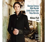 Mihkel Poll - Enescu, Bartók, Tüür & Korvits: Piano Works