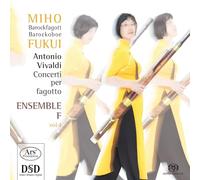 Miho Fukui; Ensemble F - Antonio Vivaldi: Concerti for Bassoon, Vol. 4