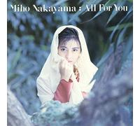 MIHO NAKAYAMA - ALL FOR YOU(remaster)