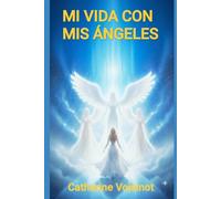 MiI VIDA CON MIS ANGELES