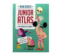 Mijn eerste junior atlas: Het menselijk lichaam