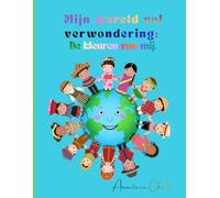 Mijn wereld vol verwondering: De kleuren van mij.