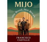 Mijo: We Bend, Not Break