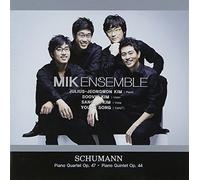 MIK Ensemble - Schumann Piano Quartet Op. 47 & Piano Quintet Op. 44(韓国盤)