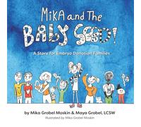 Mika and the Baby Seed: A Story for Embryo Donation Families