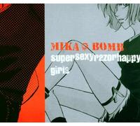 Mika Bomb - Super Sexy Razor Happy Girls