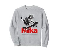 MIKA - Cute Boy Name with cool with cool Cat & Skateboard Sweatshirt