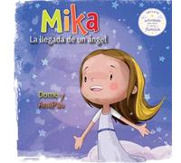 Mika: La llegada de un ángel