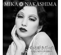 Mika Nakashima - All My Covers