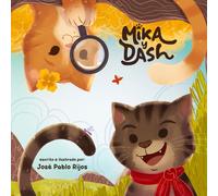 Mika y Dash: Un viaje multicultural para aprender los números del 1 al 5 | Libro infantil en español (4-8 años)
