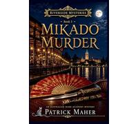 Mikado Murder: 3 (The Riverside Mysteries)