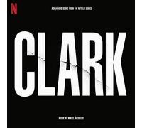 Clark (Soundtrack From The Netflix Series) – Vinyl – Century Media Records