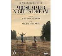 Mikael Karlsson Alexander Ekman Midsummer Nights Dream [Anna Von Hausswolff Roya