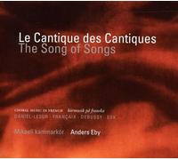 Mikaeli Chamber Choir/Eby,Anders - Le cantique des cantiques
