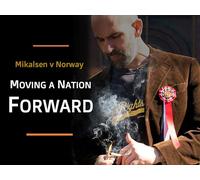 Mikalsen v Norway: Moving a Nation Forward