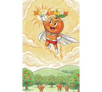 Mikanman and the Doors of Orangeness: A Hand-Drawn Rhyming Picture Book