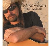 Mike Aiken - Just Add Salt