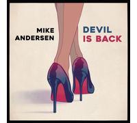 MIKE ANDERSEN - DEVIL IS BACK (LP) VINYL LP NEW