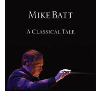 MIKE BATT - A CLASSICAL TALE CD NEW