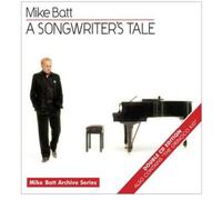 Mike Batt - A Songwriter’S Tale / The Orinoco Kid