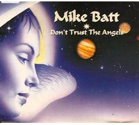 Mike Batt - Don't Trust The Angels (incl. 2 versions, 1995)