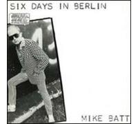 Mike Batt - Mike Batt - Six Days In Berlin - Epic - EPC 85149