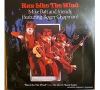 Mike Batt - Run like the wind (feat. Roger Chapman) / Vinyl single [Vinyl-Single 7'']