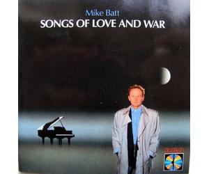 Mike Batt - Songs of love and war (1988)