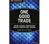 Mike Bellafiore - One Good Trade Inside the Highly Competitive World - G245z