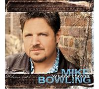 Mike Bowling - Where I Stand