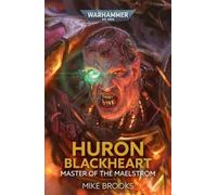 Mike Brooks Huron Blackheart: Master of the Maelstrom Paperback Book Mike Brooks Multicolor