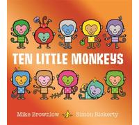 Mike Brownlow Ten Little Monkeys Book Mike Brownlow Multicolor