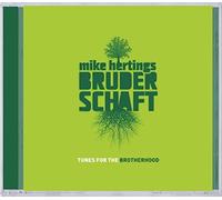 MIKE -BRUDERSCHA HER - TUNES FOR THE BROTHERHOOD - CD - J3z