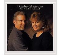 Mike & Carleen Mccornack - A Road to Call Your Own