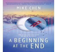 Mike Chen Beginning at the End (First Time Trade) Paperback Book Mike Chen Multicolor