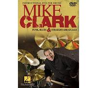 Mike Clark: Funk, Blues & Straight-ahead Jazz