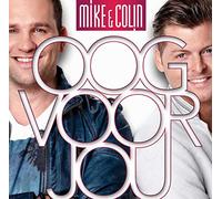 Mike & Colin - Oog Voor Jou
