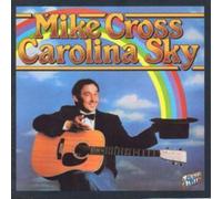 Mike Cross Carolina Sky (CD) Album (US IMPORT)