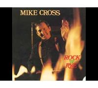 Mike Cross - Rock 'N' Rye