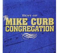 Mike Curb Congregation - Best of