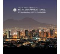 Mike del Ferro & Metropole Orkest Italian Opera Meets Jazz (CD) (US IMPORT)