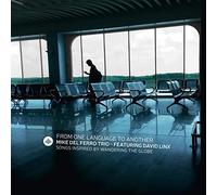 Mike del Ferro Trio - From One Language to Another - CD - A4z