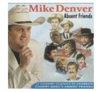 Mike Denver - Absent Friends