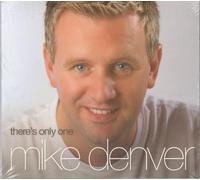 Mike Denver - Mike Denver - There's Only One
