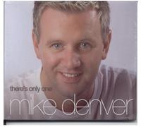 Mike Denver - There's Only One Mike Denver
