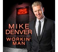 Mike Denver - Workin' Man