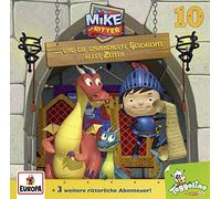 Mike der Ritter 10 .. und die Spannendste Geschic (Hörspiel)